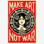 Make Art Not War Signed Offset Print (24 x 36)